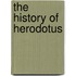 The History Of Herodotus