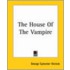 The House Of The Vampire