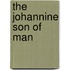 The Johannine Son of Man