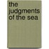 The Judgments Of The Sea