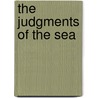 The Judgments Of The Sea door Ralph Delahaye Paine