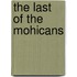 The Last of the Mohicans