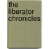 The Liberator Chronicles