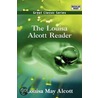 The Louisa Alcott Reader door Louisa May Alcott
