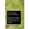 The Louisa Alcott Reader door Louisa May Alcott
