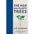 The Man Who Plants Trees