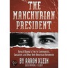 The Manchurian President door Brenda J. Elliot