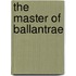 The Master Of Ballantrae
