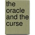 The Oracle and the Curse