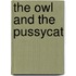 The Owl and the Pussycat
