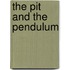 The Pit and the Pendulum