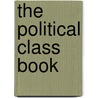The Political Class Book by William Sullivan