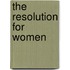 The Resolution For Women