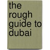 The Rough Guide to Dubai door Gavin Thomas