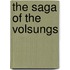 The Saga of the Volsungs