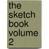 The Sketch Book Volume 2