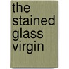The Stained Glass Virgin door Mason McCann Smith