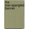 The Star-Spangled Banner door Susan Winget