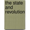 The State and Revolution door Vladimir Lenin