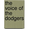 The Voice Of The Dodgers by M.S. Kattan Larry