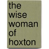 The Wise Woman of Hoxton by Thomas Heywood