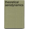 Theoretical Aerodynamics by Ethirajan Rathakrishnan