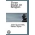 Three Essays on Religion