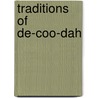 Traditions of De-Coo-Dah by William Pidgeon