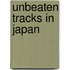 Unbeaten Tracks in Japan