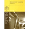 Ventilation Of Buildings door H.B. Awbi