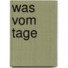 Was vom Tage  door Kazuo Ishiguro