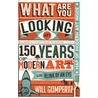 What Are You Looking At? door Will Gompertz