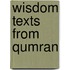 Wisdom Texts From Qumran