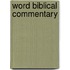 Word Biblical Commentary