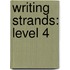 Writing Strands: Level 4