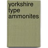 Yorkshire Type Ammonites by Sydney Savory Buckman