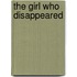 the Girl Who Disappeared