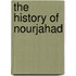 the History of Nourjahad