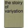 the Stoiry of Variyation by Jacques B�Nigne Bossuet