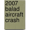 2007 Balad Aircraft Crash door Ronald Cohn