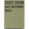 2007-2008 Uci Europe Tour door Adam Cornelius Bert