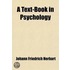 A Text-Book In Psychology