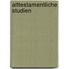 Alttestamentliche Studien door Hermann-Josef Stipp