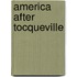 America After Tocqueville