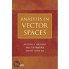 Analysis in Vector Spaces door Paul F.A. Bartha