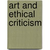 Art And Ethical Criticism door Garry L. Hagberg