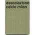 Associazione Calcio Milan