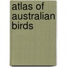 Atlas of Australian Birds by Ronald Cohn