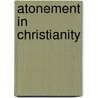 Atonement in Christianity door Ronald Cohn