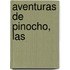 Aventuras De Pinocho, Las